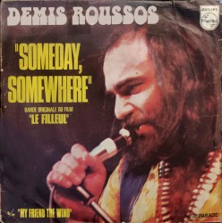Someday, Somewhere / My Friend The Wind