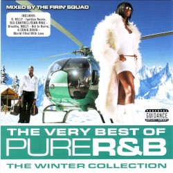 The Very Best of Pure R&B: The Winter Collection