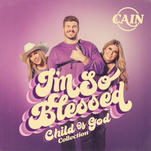 I'm So Blessed (Child of God Collection)