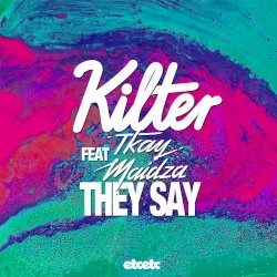 They Say