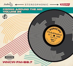 Crowd Around the Mic, Volume 26