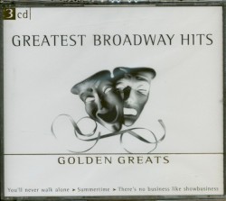 Golden Greats: Greatest Broadway Hits