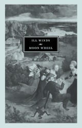 Ill Winds / Moon Wheel