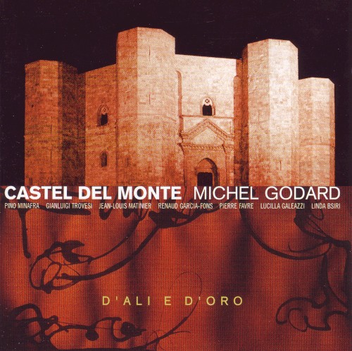Castel del Monte: D'Ali E D'Oro