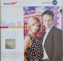 Magda M - Piosenki nie tylko o miłości