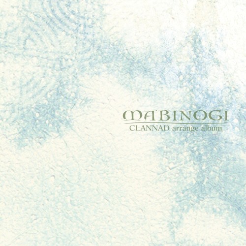 CLANNAD arrange album: MABINOGI