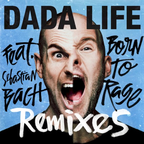 Born to Rage (remixes)