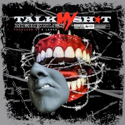 Talk My Shit