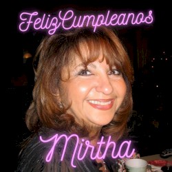 Feliz cumpleaños Mirtha