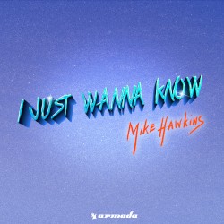 I Just Wanna Know