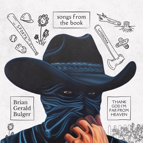 Songs from the Book: Thank God I'm Far From Heaven