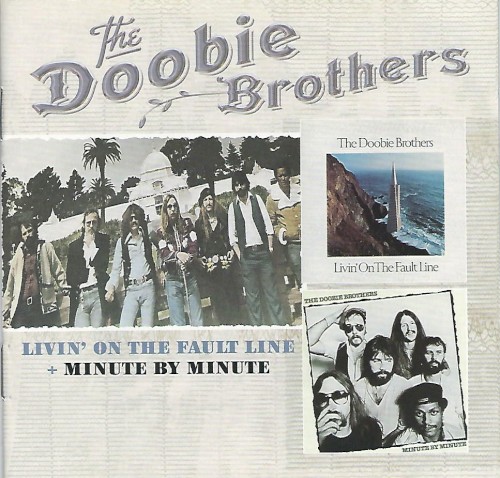 Livin’ on the Fault Line / Minute by Minute