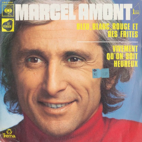Bleu, blanc, rouge et des frites / Vivement qu’on soit heureux