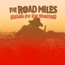 Ballads for the Wasteland