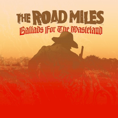 Ballads for the Wasteland