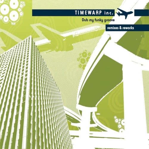 Dub My Funky Groove Remixes & Reworks