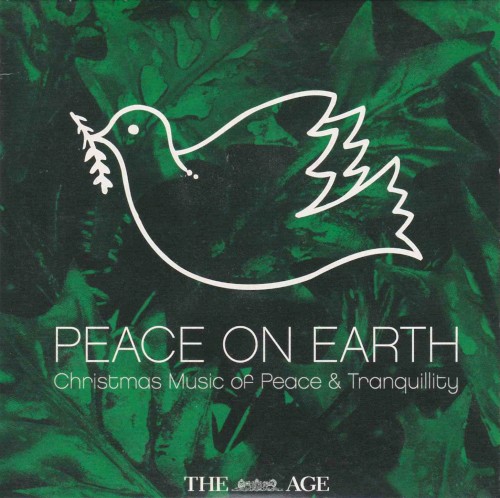 Peace on Earth: Christmas Music of Peace and Tranquility