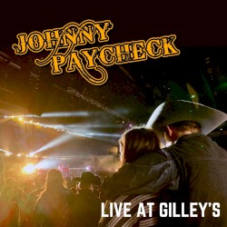 Live at Gilley’s