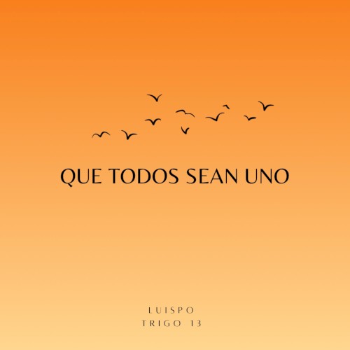 Que todos sean uno
