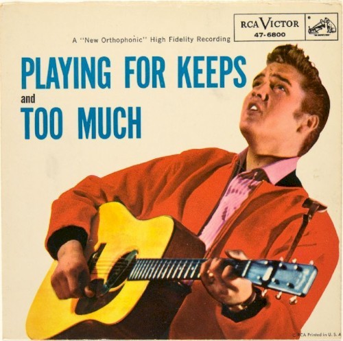 Too Much / Playing for Keeps