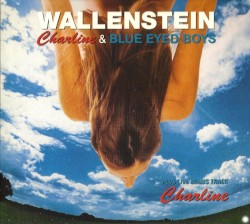 Charline & Blue Eyed Boys