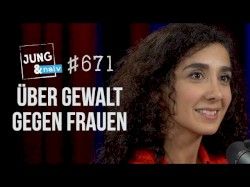 Jung & Naiv #671, „Anwältin Asha Hedayati über Gewalt gegen Frauen“