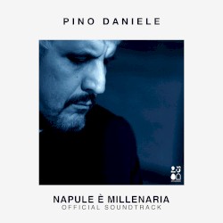 Napule è millenaria: Official Soundtrack