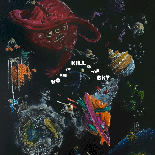 No One to Kill in the Sky
