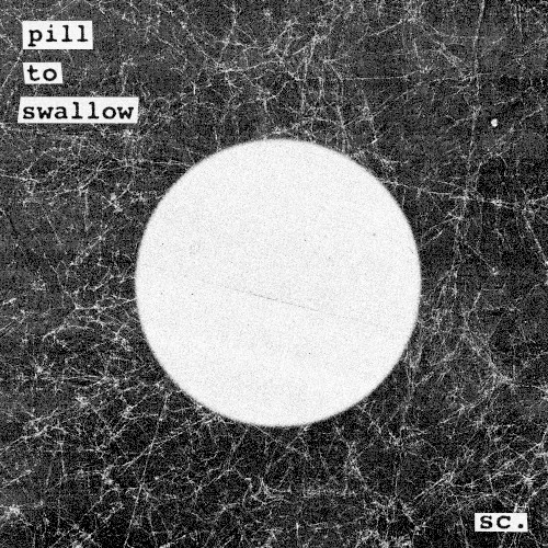 Pill to Swallow