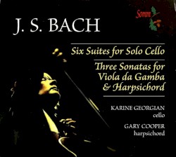 Six Suites for Solo Cello - Three Sonatas for viola da gamba & harpsichord
