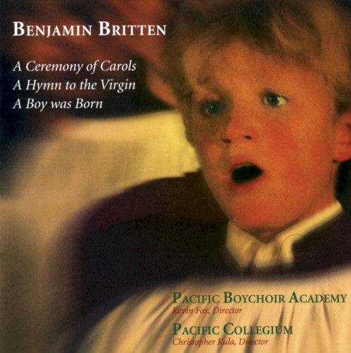 A Ceremony of Carols, A Boy Was Born