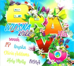 Bravo Hits Wiosna 2022