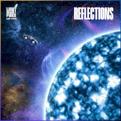 LIGHT NEW FIRES 005: REFLECTIONS
