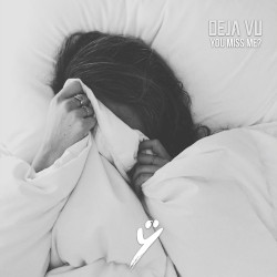 Deja Vu (April Mix)