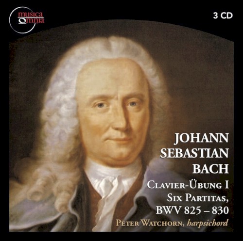 Clavier-Übung I — Six Partitas, BWV 825 – 830