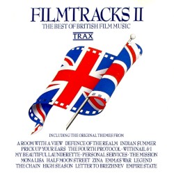 Filmtracks II - The Best Of British Film Music
