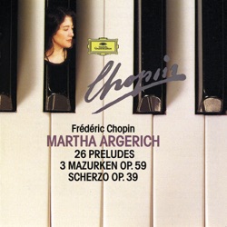 26 Preludes / 3 Mazurkas op. 59 / Scherzo op. 39