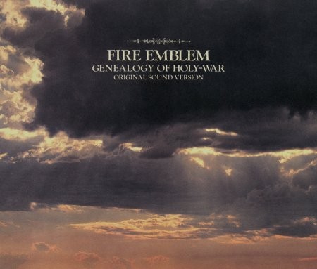ファイアーエムブレム 聖戦の系譜 ORIGINAL SOUND VERSION
