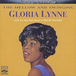 The Mellow And Swinging Gloria Lynne