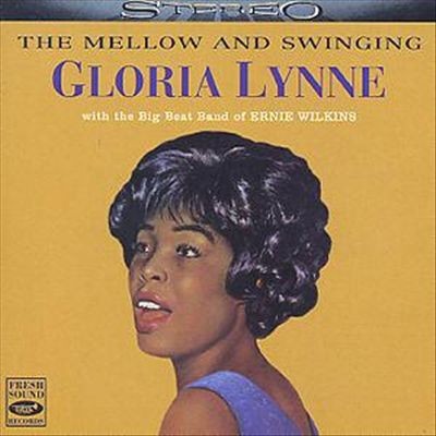 The Mellow And Swinging Gloria Lynne