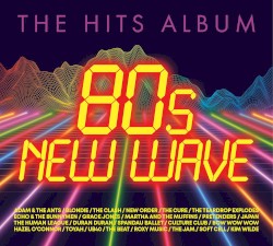 The Hits Album: 80s New Wave