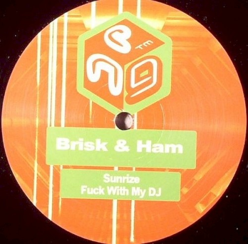 Sunrize / Fuck With My DJ