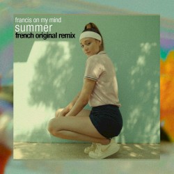 Summer (French Original remix)