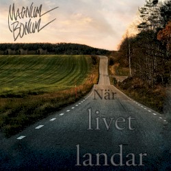 När livet landar