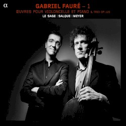 Œuvres pour violoncelle et piano & Trio, op. 120