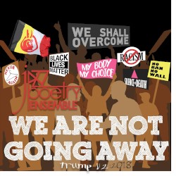 We Are Not Going Away (Trump v2)