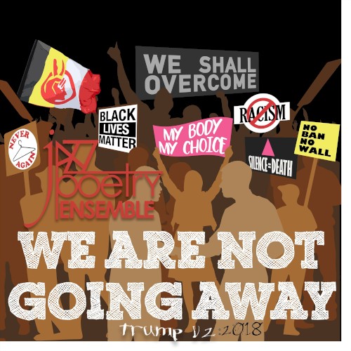 We Are Not Going Away (Trump v2)