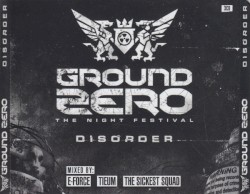 Ground Zero: The Night Festival - Disorder