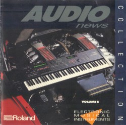 Audio News Collection, Volume 6: Electronic Musical Instruments