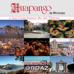 Huapango de Moncayo Y Las Canciones de Mi Tierra